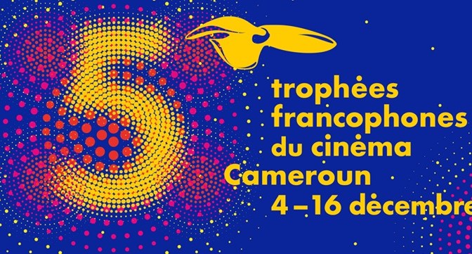 AWARDS : Trophées Francophones à Yaoundé, une leçon de Cinéma !
